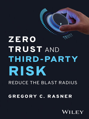 cover image of Zero Trust and Third-Party Risk
